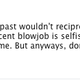 Illustration for article titled Is It Selfish For a Woman to Declare That Shes Done with Blowjobs?